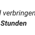 Durchschnittliche Besuchszeit / Anwesenheitszeit / Verweildauer